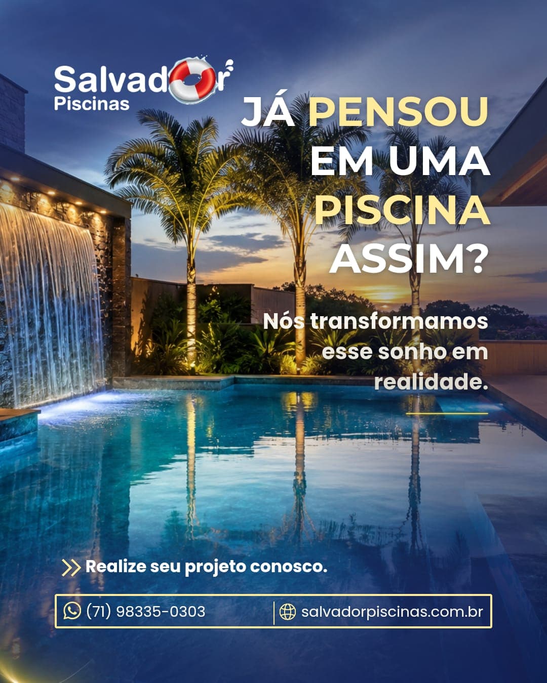 Campanha de piscina incrível criada para Salvador Piscinas